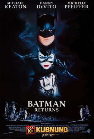โปสเตอร์ Batman Returns (1992) แบทแมน รีเทิร์น ตอนศึกมนุษย์นกเพนกวินกับนางแมวป่า