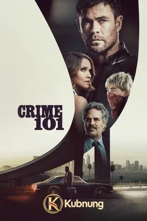 โปสเตอร์ Crime 101 (2026) เส้นทางปล้นโคตรระห่ำ