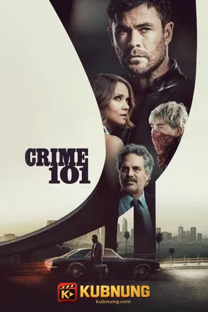โปสเตอร์ Crime 101 (2026) เส้นทางปล้นโคตรระห่ำ