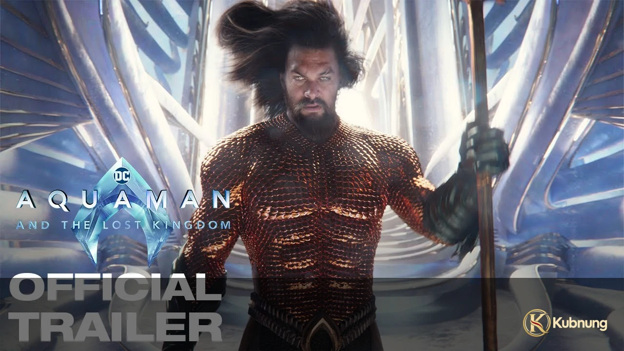 ตัวอย่าง Aquaman and the Lost Kingdom (2023)