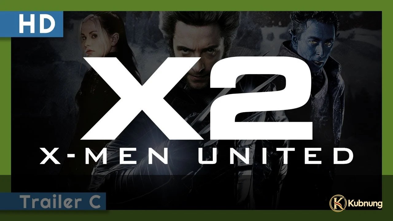ตัวอย่าง X2 X-Men United (2003)
