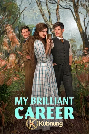 โปสเตอร์ My Brilliant Career (2026) เส้นทางนี้ที่ฉันเลือก