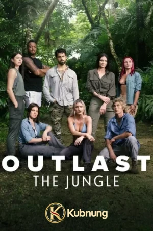 โปสเตอร์ Outlast The Jungle (2026) เอาท์ลาสต์ เดอะ จังเกิล EP.1-8