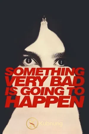 โปสเตอร์ Something Very Bad Is Going to Happen (2026) อย่าหวังว่าเรื่องนี้จะจบสวย EP.1-8