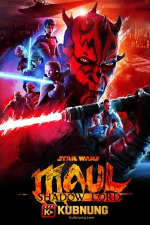 โปสเตอร์ Star Wars Maul Shadow Lord (2026) EP.1-10