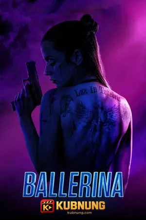 โปสเตอร์ From the World of John Wick Ballerina (2025) จักรวาลของ จอห์น วิค บัลเลรินา แค้นกว่านรก