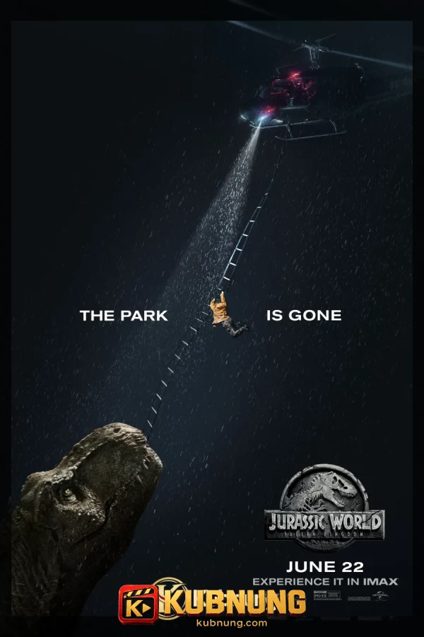 โปสเตอร์ Jurassic World: Fallen Kingdom (2018) จูราสสิค เวิลด์ อาณาจักรล่มสลาย