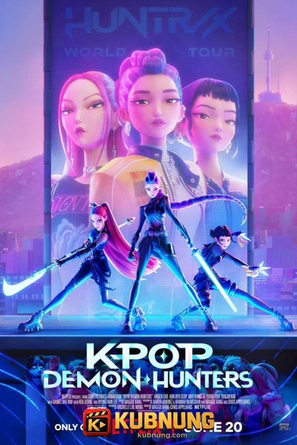 โปสเตอร์ KPop Demon Hunters (2025) เกิร์ลกรุ๊ปนักล่าปีศาจ
