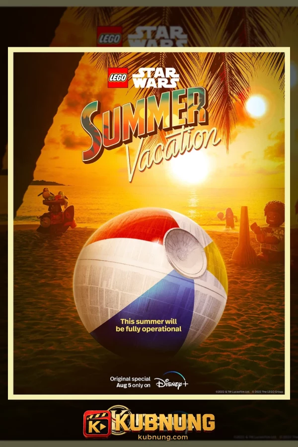 โปสเตอร์ LEGO Star Wars Summer Vacation (2022) เลโก้ สตาร์ วอร์ส ซัมเมอร์ เวเคชัน