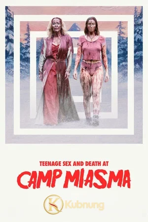 โปสเตอร์ Teenage Sex and Death at Camp Miasma (2026)