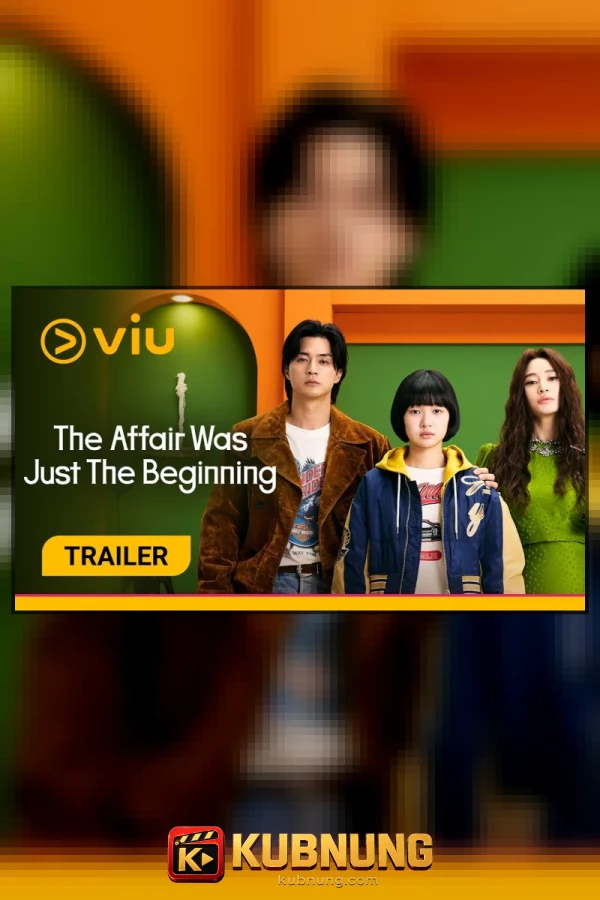 โปสเตอร์ The Affair Was Just The Beginning (2026) ชู้ลับอำพรางเลือด