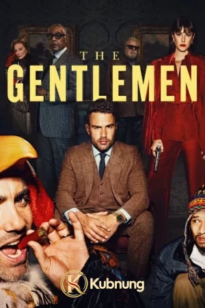 โปสเตอร์ The Gentlemen (2024) สุภาพบุรุษมาหากัญ EP.1-8 (จบ)