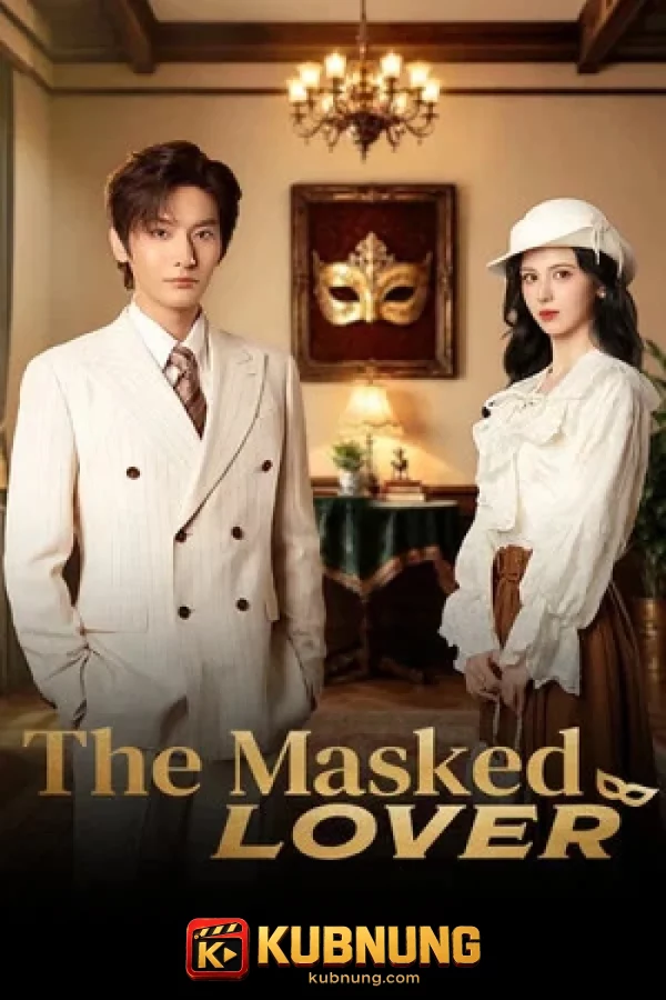 โปสเตอร์ The Masked Lover (2026) โฉมงามไร้หน้า
