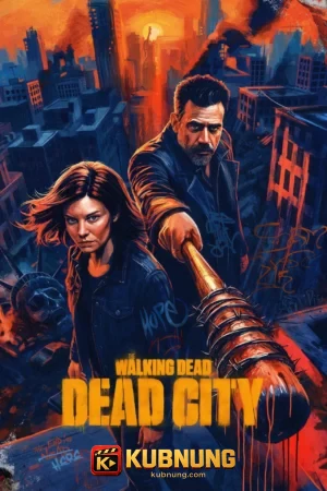 โปสเตอร์ The Walking Dead: Dead City Season 3 (2026) เดอะ วอล์กกิง เดด: เดด ซิตี้ ซีซั่น 3